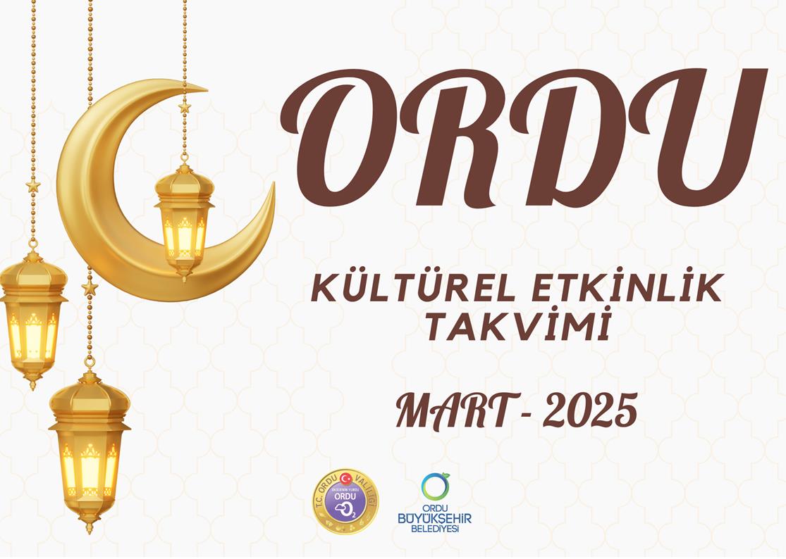 Ordu_Kültürel_Etkinlikler_Takvimi_Mart 2025_Slayt0.PNG