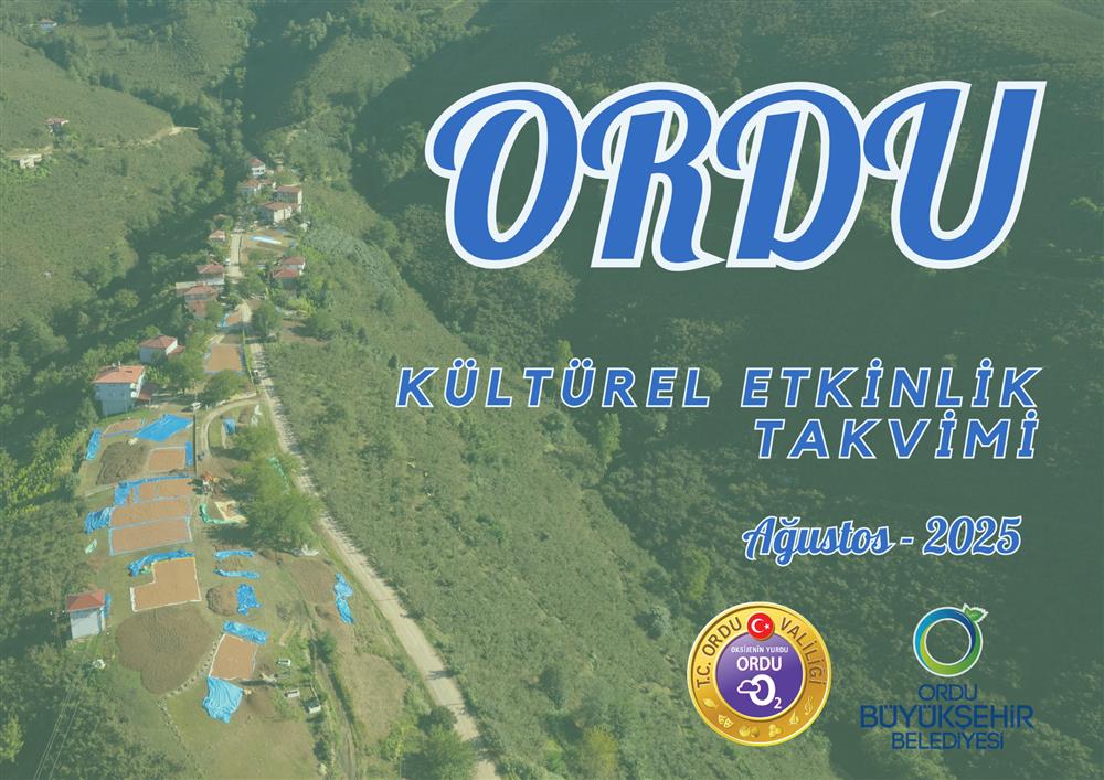 1- Ordu_Kültürel_Etkinlikler_Takvimi_Ağustos 2025.png