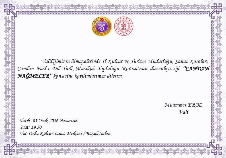 A5 O2 li Davetiye A5 Davetiye 05.01.2026 Candan Nağmeler Konseri.png A5 O2 li Davetiye A5 Davetiye 05.01.2026 Candan Nağmeler Konseri.png